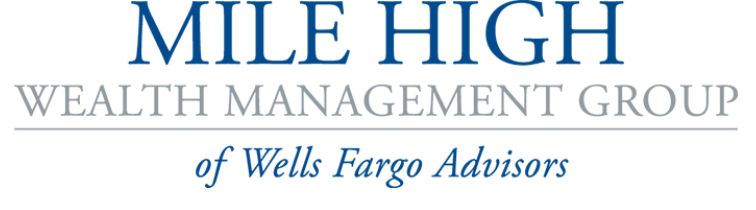 Mile High Wealth Management Group of Wells Fargo Advisors